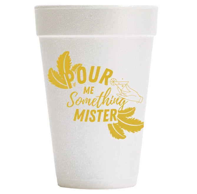 Pour Me Something Mister Mardi Gras Foam Cups: Gold