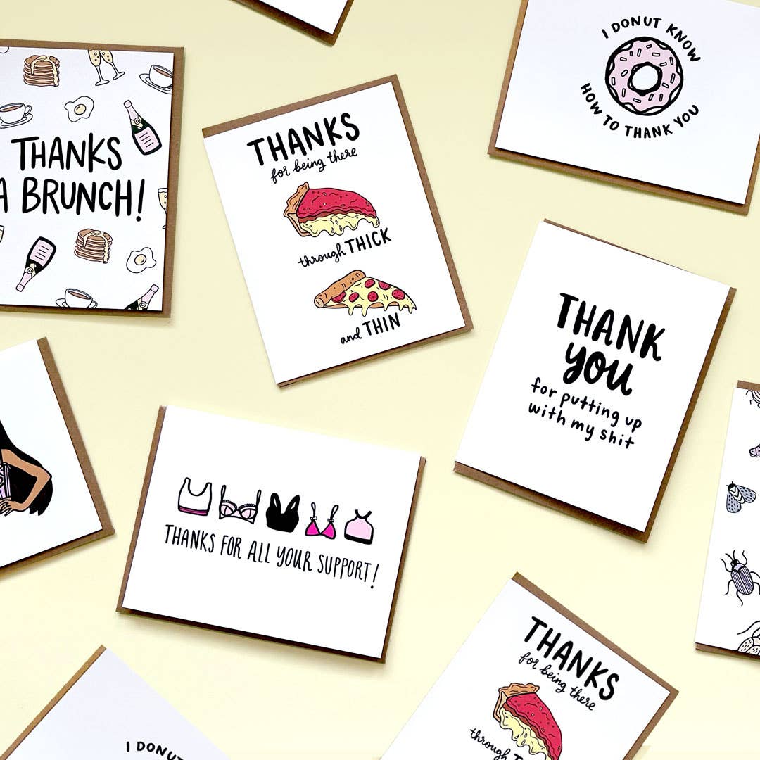 Greeting Card: Thanks For Putting Up With My Shit