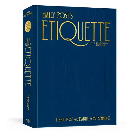 Emily Post's Etiquette (Centennial Edition)