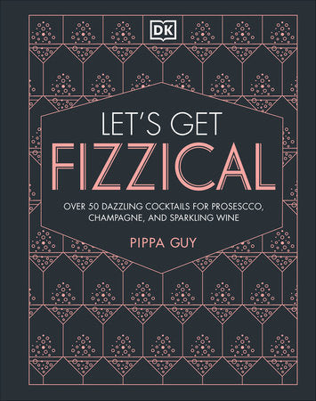Let's Get Fizzical Cocktail Recipe Book