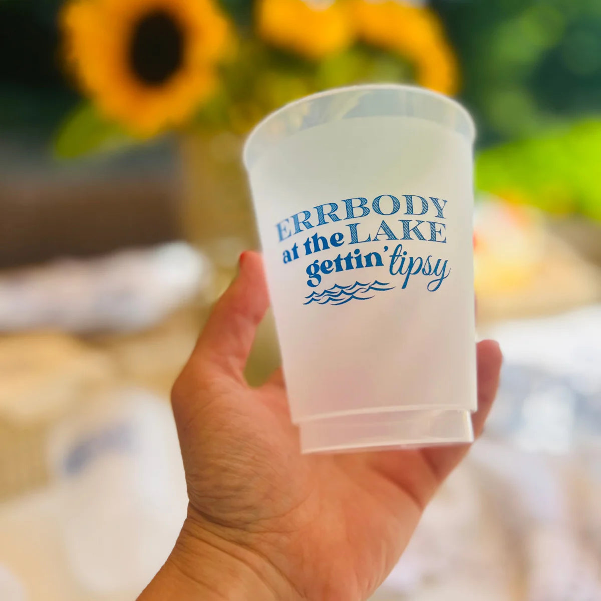 Everybody At The Lake Gettin' Tipsy Frost Flex Cups