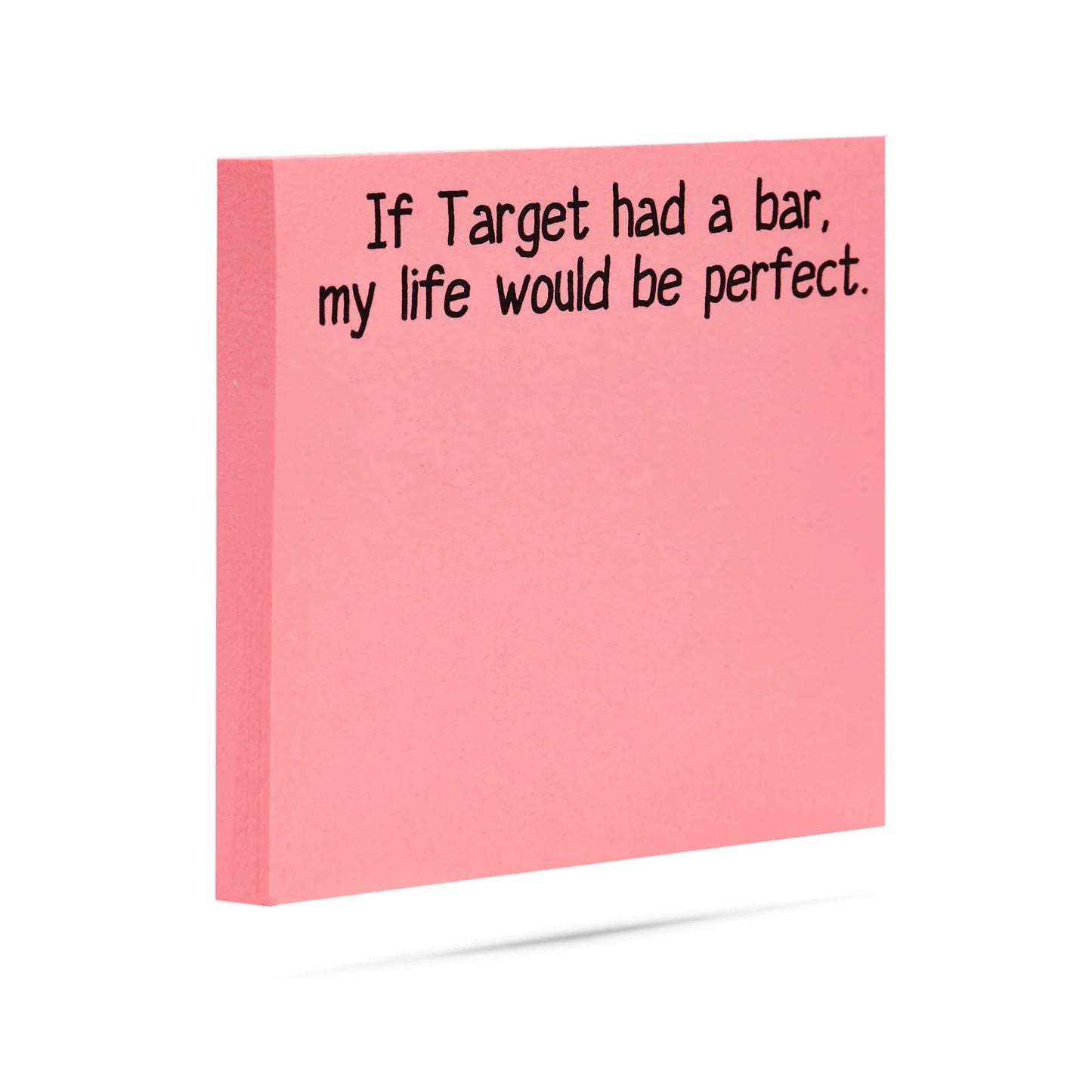"If Target Had a Bar, My Life Would Be Perfect..." Post-It Notes
