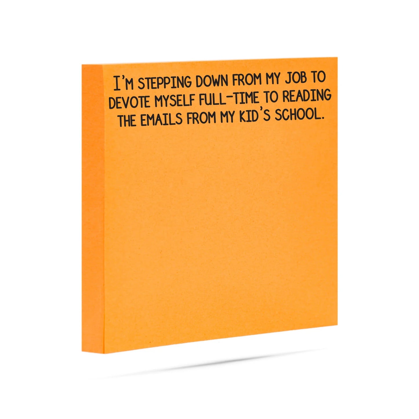 "Reading Emails From My Kids School..." Post-It Notes