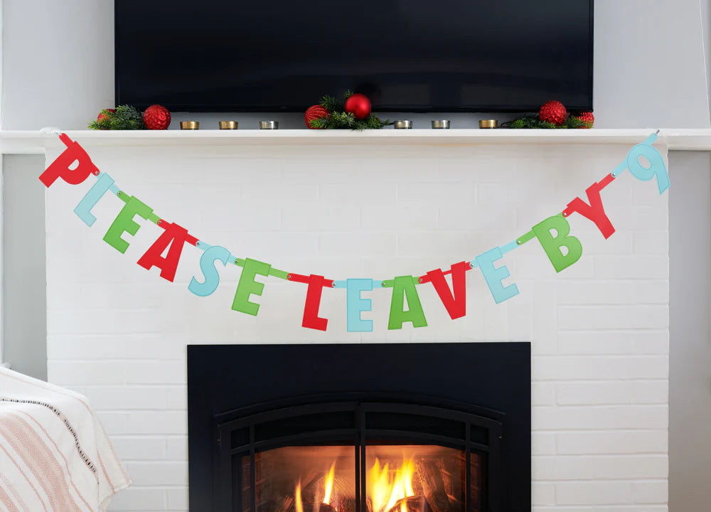 "Please Leave by 9" Paper Banner