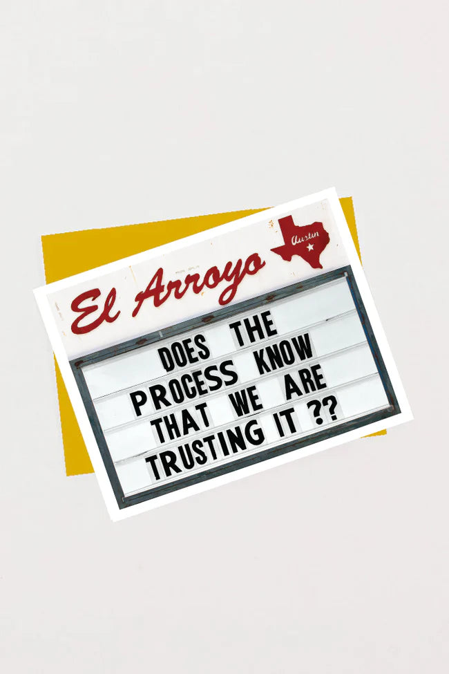 The Process Greeting Card