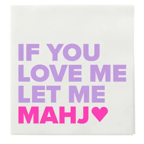 "If You Love Me Let Me Mahj" Cocktail Napkins