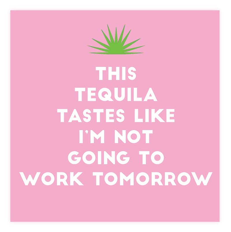 Tequila Tomorrow Cocktail Napkins