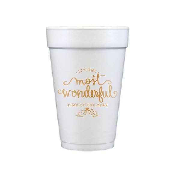 Foam Cups: Most Wonderful Time of the Year