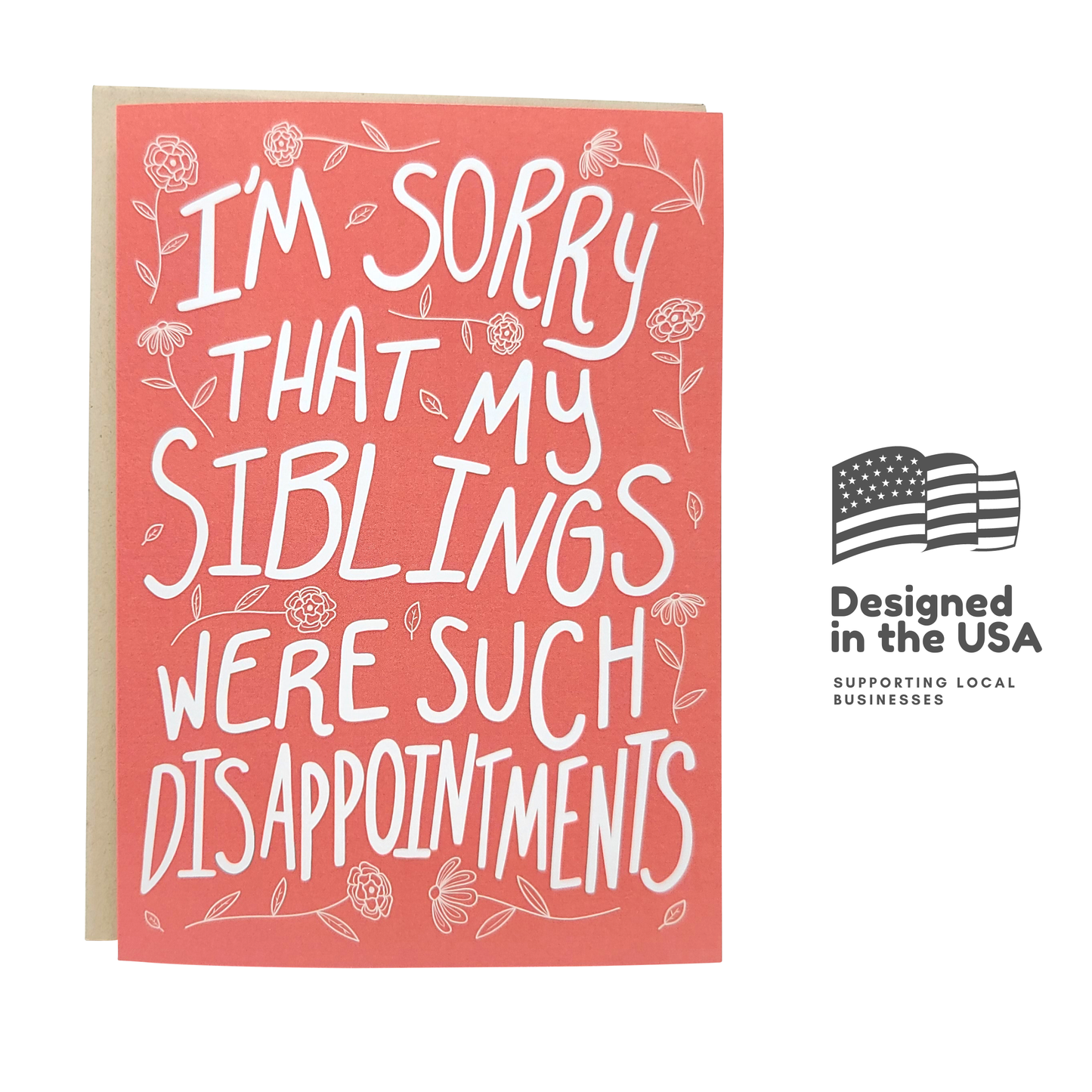 Greeting Card: Siblings Were Such Disappointments