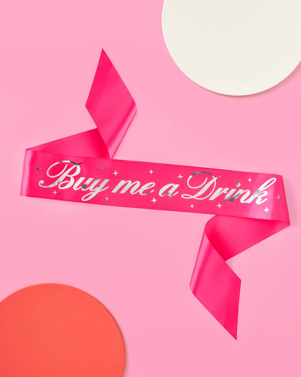 "Buy Me a Drink" Hot Pink Party Sash