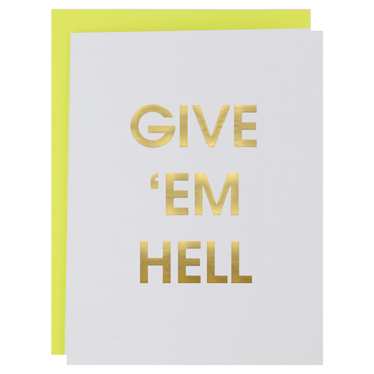 "Give 'em Hell" Letterpress Card