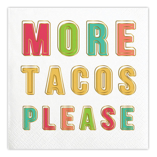 More Tacos Please Cocktail Napkins