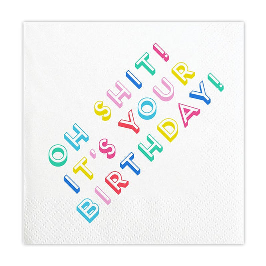 Oh Shit! It's Your Birthday! Cocktail Napkins