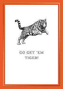 "Go Get 'Em Tiger" Greeting Card