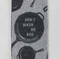 "Don't Wash Me Bro" Dish Towel