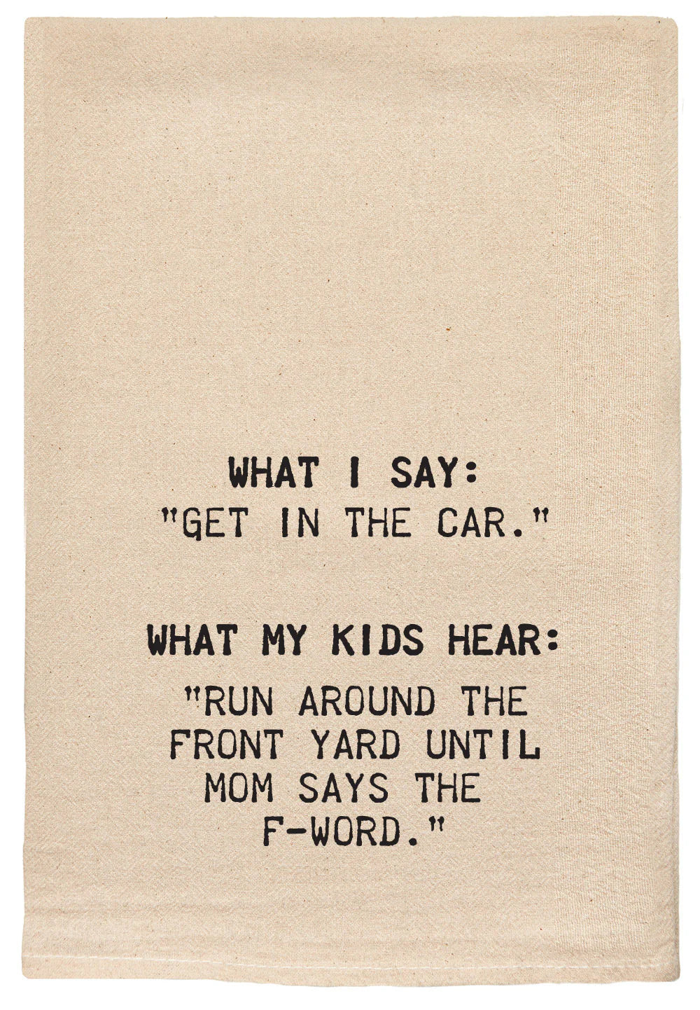 Get in the Car Tea Towel