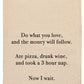 Now I Wait Tea Towel