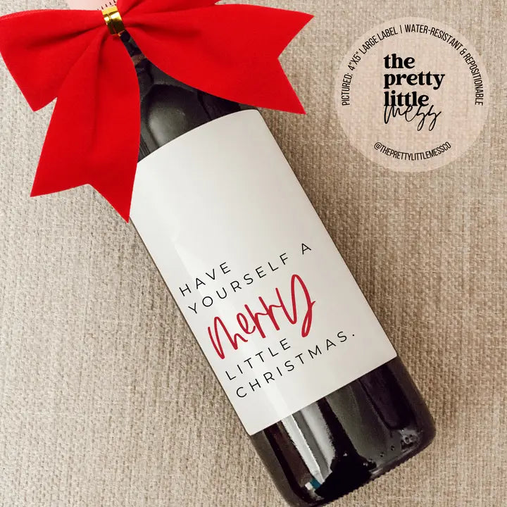 Bottle Labels: "Have Yourself a Merry Little Christmas" (Multiple Sizes)