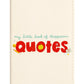 Little Book of Classroom Quotes