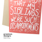 Greeting Card: Siblings Were Such Disappointments