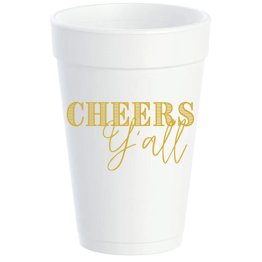 "Cheers Y'all" Styrofoam Cups