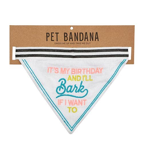 Pet Bandana: It's My Birthday And I'll Bark If I Want To