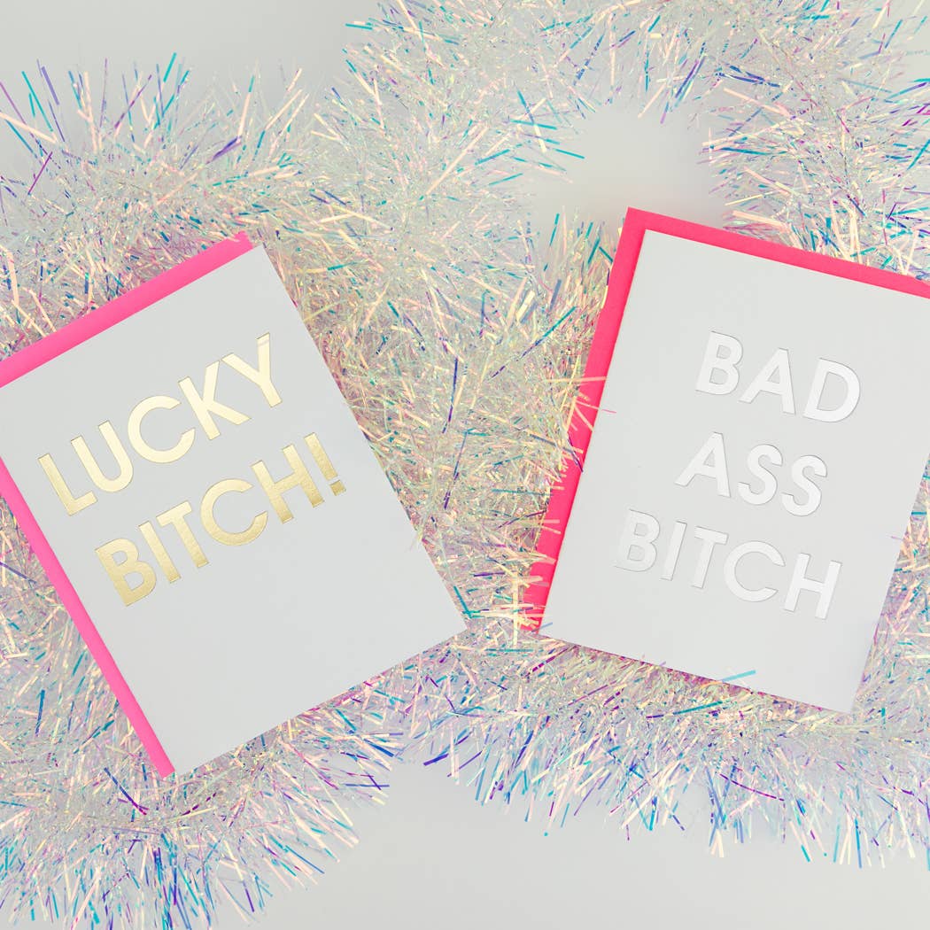 "Lucky Bitch" Letterpress Card