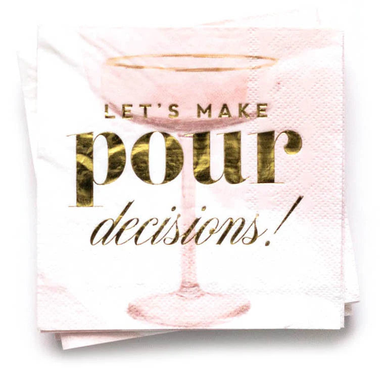 "Let's Make Pour Decisions" Cocktail Napkins