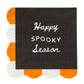 Happy Spooky Season Fringed Napkin