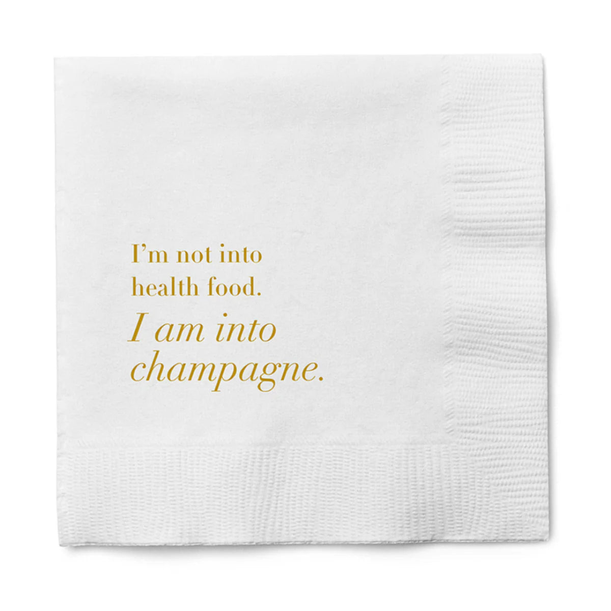 I Am Into Champagne Cocktail Napkins