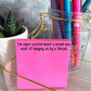 "I'm Super Excited About a Brand New Week of Hangin' On..." Post-It Notes