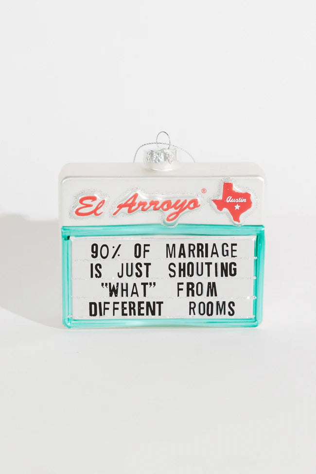 "90% of Marriage" Ornament