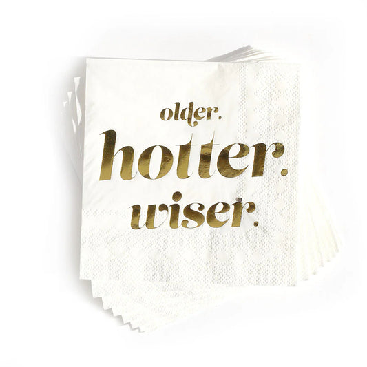 "Older, Hotter, Wiser" Cocktail Napkins