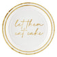 "Let Them Eat Cake" Plates