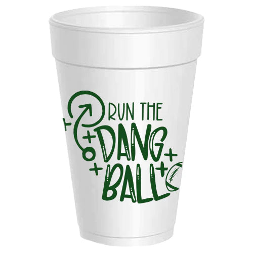 Foam Cup: Run the Dang Ball - Brown Ink