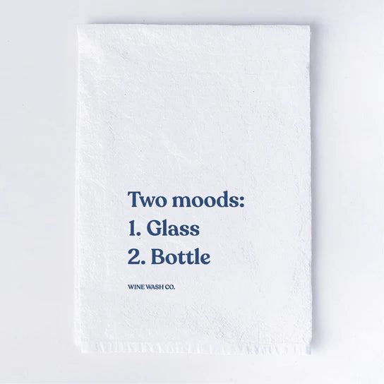 "Two Moods: Wine or Bottle" Tea Towel