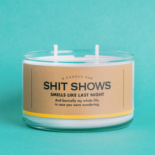 A Candle for the Shit Shows