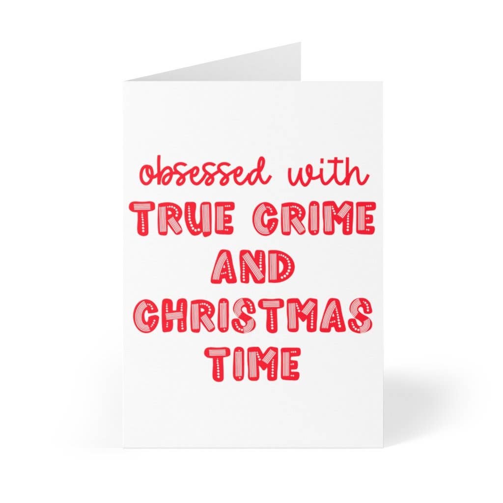 Greeting Card: True Crime & Christmas Time