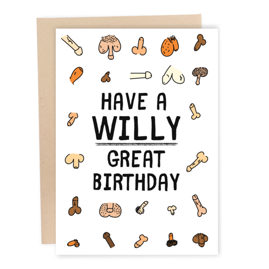 Greeting Card: Have A Willy Great Birthday