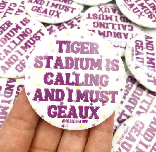 REBL Creative - I Must Geaux - Game Day Button