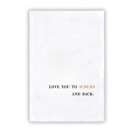 "I Love You to Auburn and Back" Collegiate Tea Towel