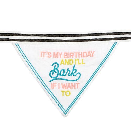 Pet Bandana: It's My Birthday And I'll Bark If I Want To