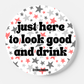 REBL Creative - Look Good & Drink Red/Black Stars - Game Day Button