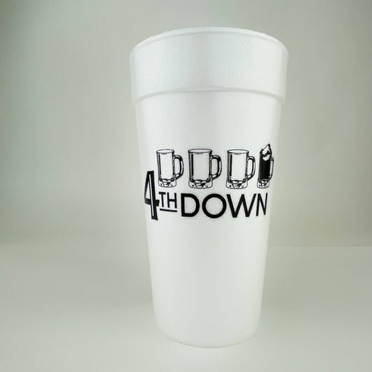 20oz. Styrofoam Cups: 4th Down