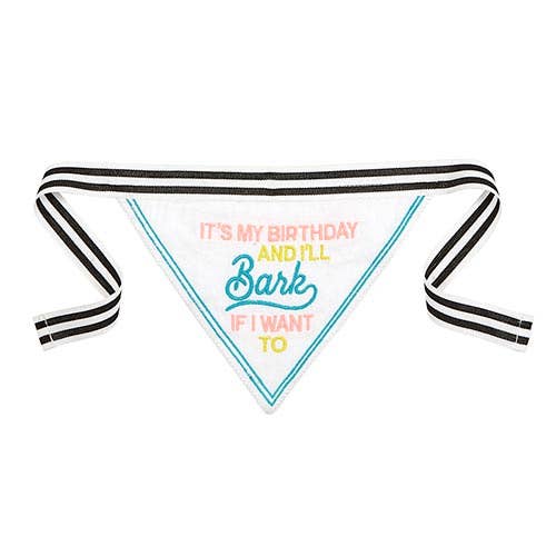 Pet Bandana: It's My Birthday And I'll Bark If I Want To