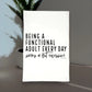"Being a Functional Adult" Tea Towel