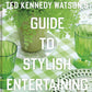 Ted Kennedy's Art of Entertaining