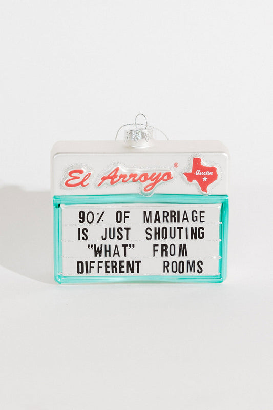 "90% Of Marriage..." Ornament