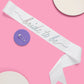 Bridal Bliss "Bride-to-Be" Sash