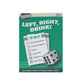Left Right Drink Game
